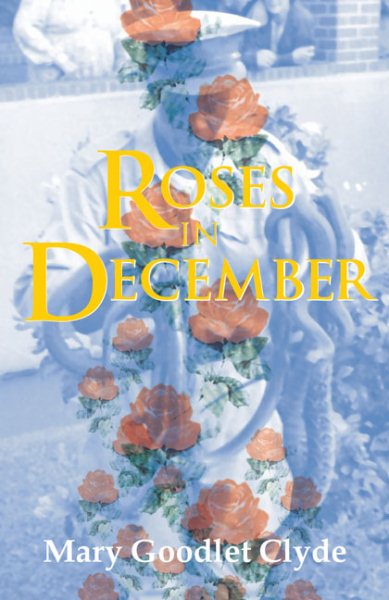 Roses in December