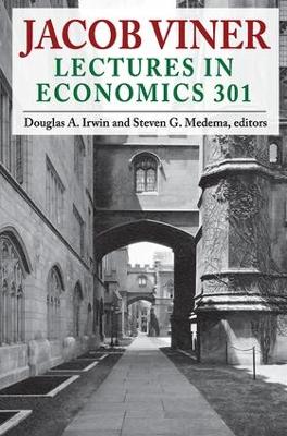 Jacob Viner: Lectures in Economics 301