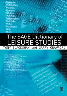 SAGE Dictionary of Leisure Studies