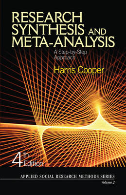 Research Synthesis and Meta-Analysis: A Step-by-Step Approach 4th Revised edition