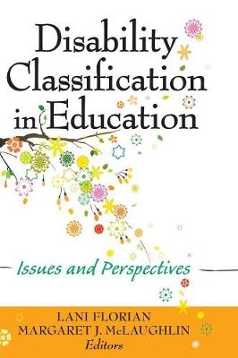 Disability Classification in Education: Issues and Perspectives