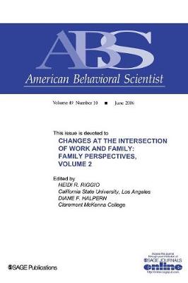 Changes at the Intersection of Work and Family, Volume 2: Family Perspectives