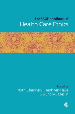 SAGE Handbook of Health Care Ethics