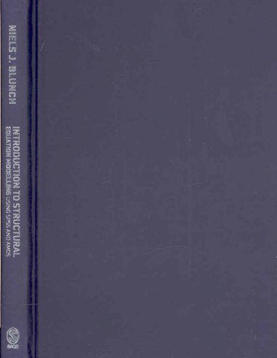 Introduction to Structural Equation Modelling Using SPSS and Amos