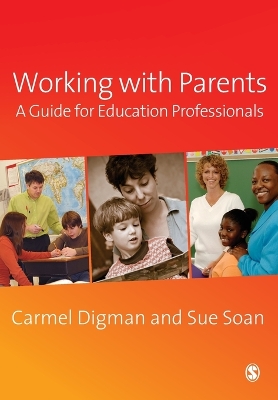 Working with Parents: A Guide for Education Professionals