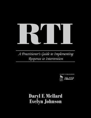 RTI: A Practitioners Guide to Implementing Response to Intervention