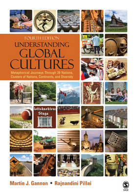 Understanding Global Cultures: Metaphorical Journeys Through 29 Nations, Clusters of Nations, Continents,  and Diversity 4th Revised edition
