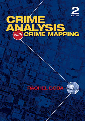Crime Analysis with Crime Mapping 2nd Revised edition