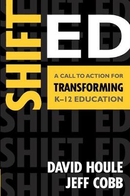Shift Ed: A Call to Action for Transforming K12 Education