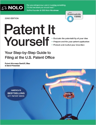 Patent It Yourself: Your Step-By-Step Guide to Filing at the U.S. Patent Office 22nd Twenty Two ed.