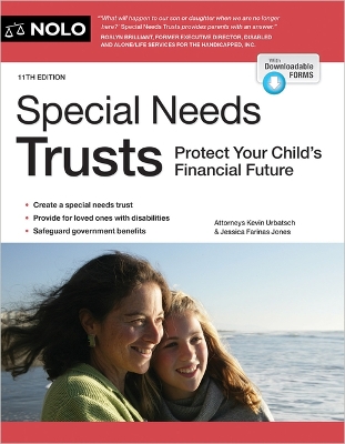 Special Needs Trusts: Protect Your Child's Financial Future 11th ed.