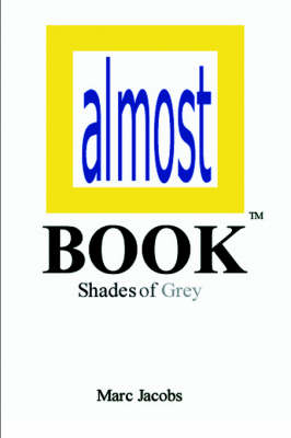 Almost Book: Shades of Grey