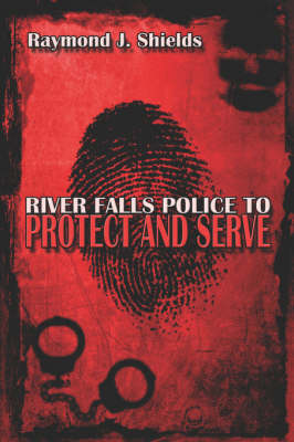 River Falls Police to Protect and Serve