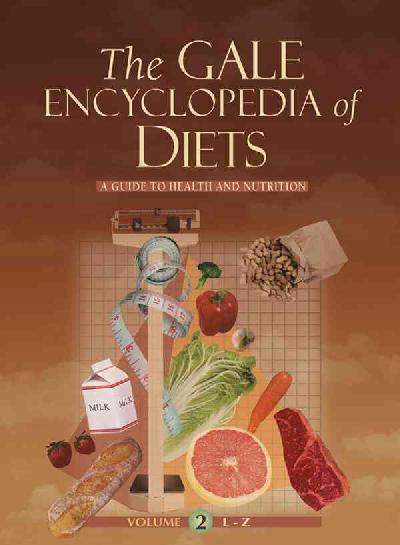 Gale Encyclopedia of Diets: A Guide to Health and Nutrition
