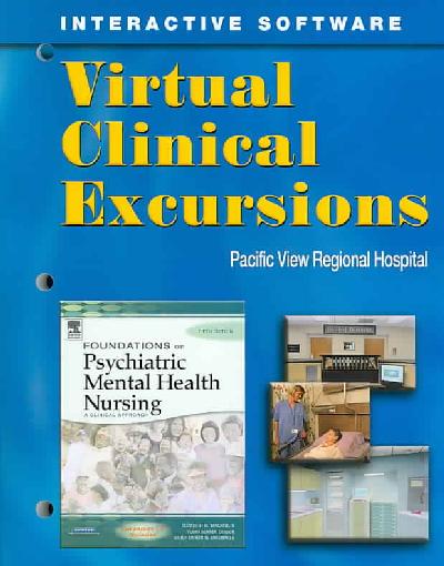 Virtual Clinical Excursions 3.0 for Foundations of Psychiatric Mental Health  Nursing 5th ed.