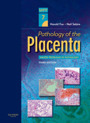 Pathology of the Placenta 3rd Revised edition