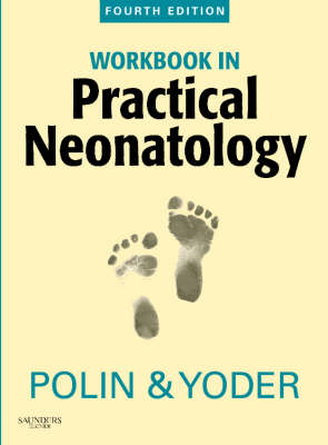 Workbook in Practical Neonatology 4th Revised edition