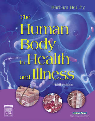 Human Body in Health and Illness 3rd Revised edition