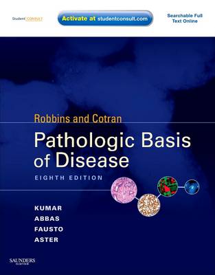 Robbins and Cotran Pathologic Basis of Disease 8th Revised edition