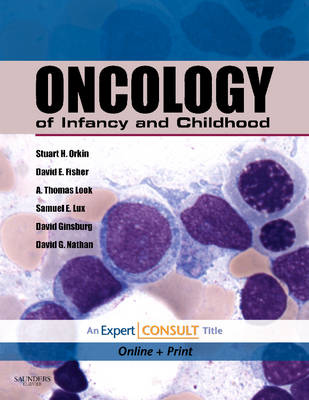 Oncology of Infancy and Childhood: Expert Consult - Online and Print
