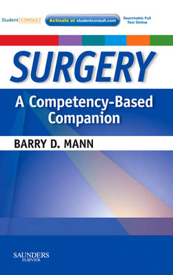 Surgery A Competency-Based Companion: With STUDENT CONSULT Online Access