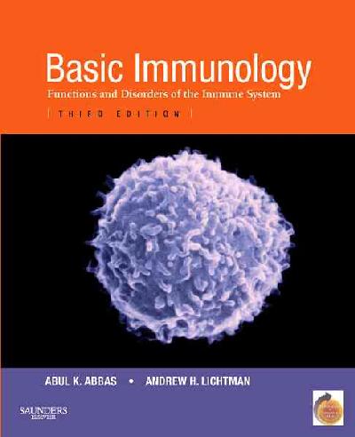 Basic Immunology: Functions and Disorders of the Immune System 3rd Revised edition