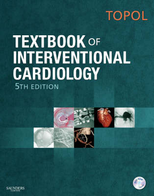 Textbook of Interventional Cardiology 5th Revised edition