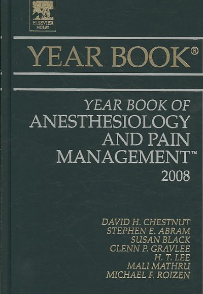 Year Book of Anesthesiology and Pain Management 2008