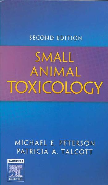 Small Animal Toxicology 2nd Revised edition