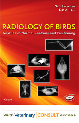 Radiology of Birds: An Atlas of Normal Anatomy and Positioning