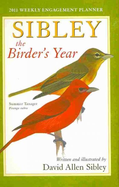 Sibley the Birder's Year 2011 Calendar