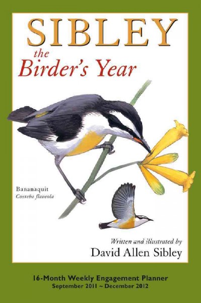Sibley the Birder's Year Weekly Engagement Planner: The Birder's Year