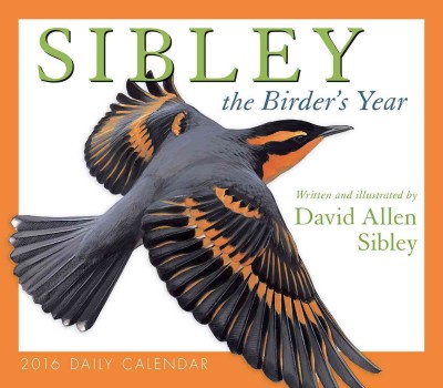 Sibley Calendar: The Birder's Year