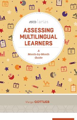 Assessing Multilingual Learners: A Month-by-Month Guide