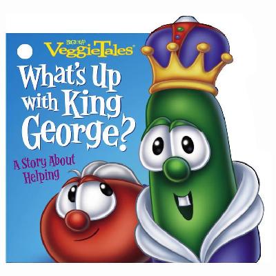 What's Up with King George?: A Story about Helping