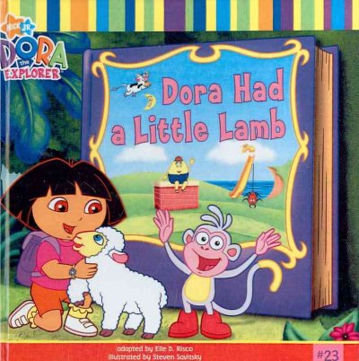 Dora Had a Little Lamb Turtleback School & Library ed.