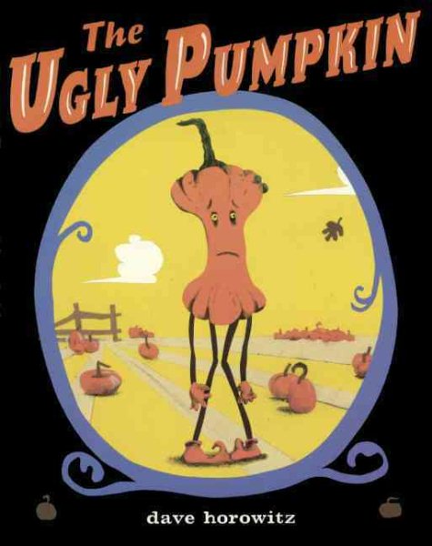 Ugly Pumpkin Turtleback School & Library ed.