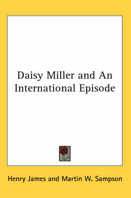 Daisy Miller and An International Episode