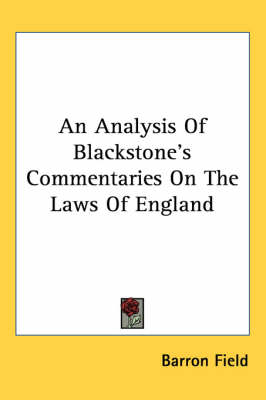 Analysis Of Blackstone's Commentaries On The Laws Of England