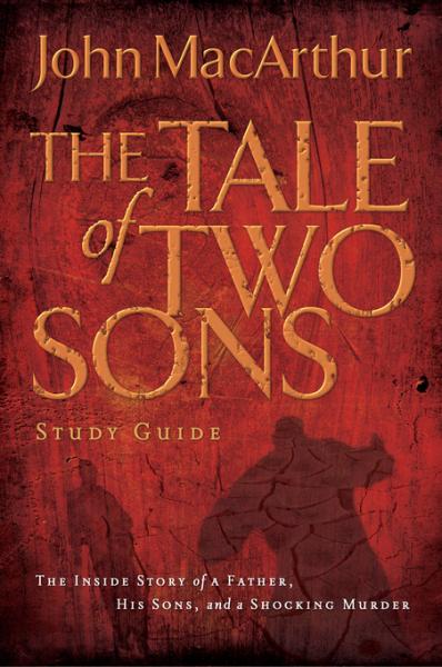Tale of Two Sons Bible Study Guide