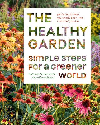 Healthy Garden: Simple Steps for a Greener World