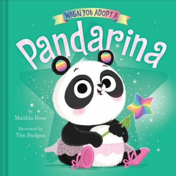 When You Adopt a Pandarina: A Picture Book