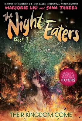 Night Eaters #3: Their Kingdom Come: A Graphic Novel Volume 3