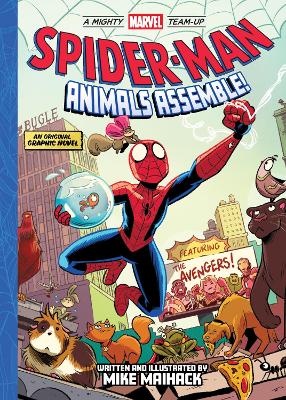 Spider-Man: Animals Assemble! (A Mighty Marvel Team-Up): An Original Graphic Novel, Volume 1