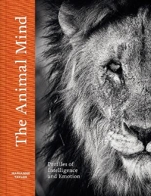 Animal Mind: Profiles of Intelligence and Emotion