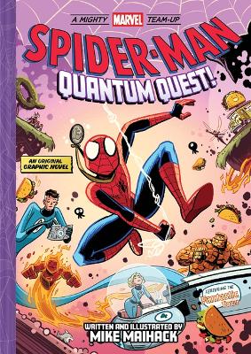 Spider-Man: Quantum Quest! (A Mighty Marvel Team-Up # 2): An Original Graphic Novel