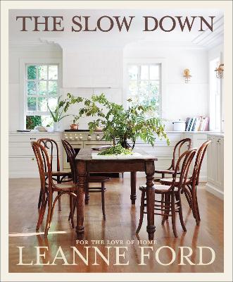 Slow Down: For the Love of Home