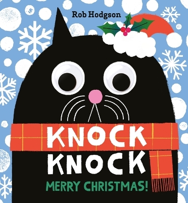 KNOCK KNOCK: MERRY CHRISTMAS! : A GOOGLY: Merry Christmas! BRDBK