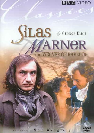 Silas Marner: The Weaver of Raveloe