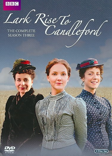 Lark Rise to Candleford: The Complete Season Three
